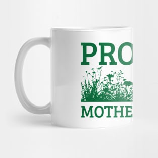 protect mother nature earth Mug